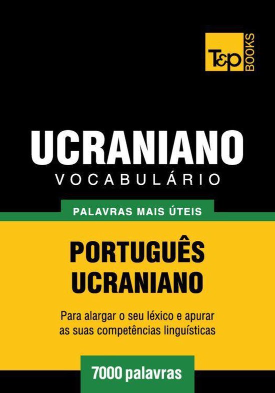 Vocabulário Português-Ucraniano - 7000 palavras mais útei ... - cover