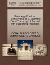 Steinberg (Frank) V. Pennsylvania U.S. Supreme Court Transcript of Record with Supporting Pleadings