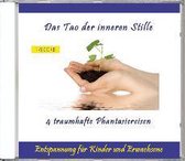 Tao der inneren Stille: 4 traumhafte Phantasier