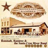 Ronstadt, Ramirez and the Santa Cruz River Band Volume 1