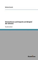 Devisenkurse und Importe am Beispiel der Schweiz