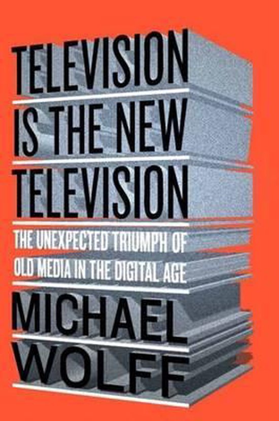 Television Is The New TelevisionOld Media In The Digital Age - cover