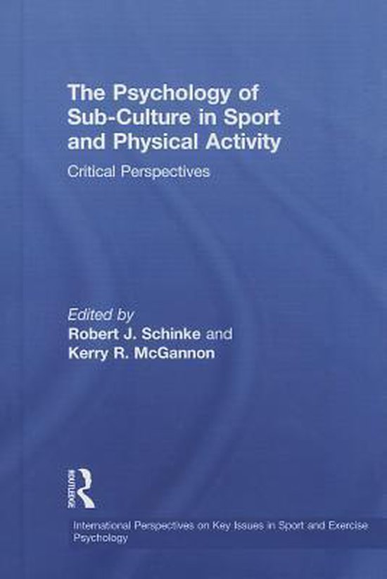 Psychology Of Sub-Culture In Sport And Physical Activity - cover