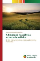A Embrapa na política externa brasileira