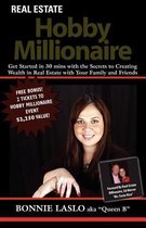 Real Estate Hobby Millionaire