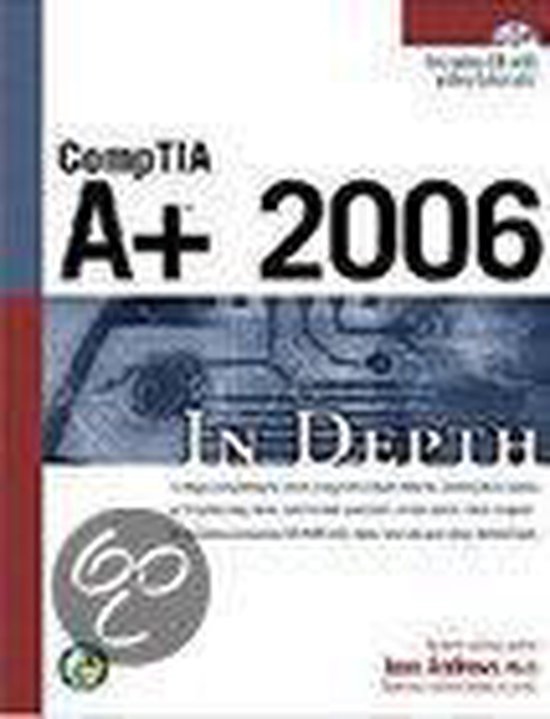 Comptia A+ 2006 In Depth, Jean Andrews | 9781598633511 | Boeken | bol.com