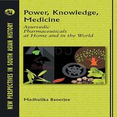 Power Knowledge Medicine