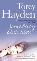 Omslag Somebody Else's Kids: They were problem children no one wanted … until one teacher took them to her heart
