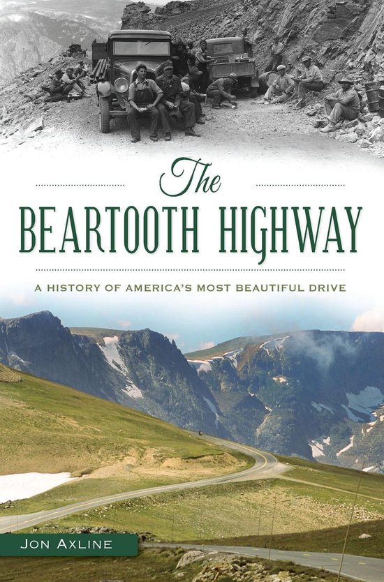 Transportation - The Beartooth Highway: A History of America ... - cover