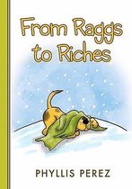 From Raggs to Riches