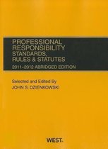 Professional Responsibility, Standards, Rules & Statutes
