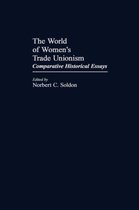 Contributions in Women's Studies-The World of Women's Trade Unionism