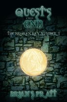 The Broken Key Trilogy 3 - Quest's End: The Broken Key #3