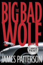 Alex Cross Novels-The Big Bad Wolf