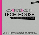 Confidence In Tech House