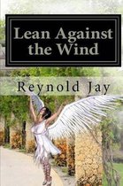 Lean against the Wind