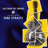 Sultans of Swing: The Very Best of Dire Straits