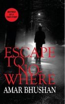 Escape to No-where