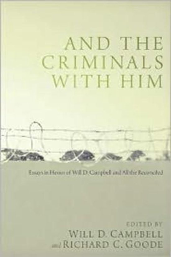 And the Criminals With Him