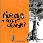 Is Your Club A Secret Weapon?