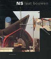 NS LAAT BOUWEN STATIONS SINDS 1980