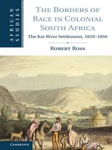 African Studies 128 - The Borders of Race in Colonial South Africa