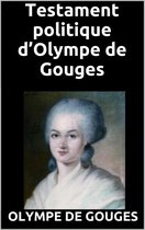 Testament politique d’Olympe de Gouges