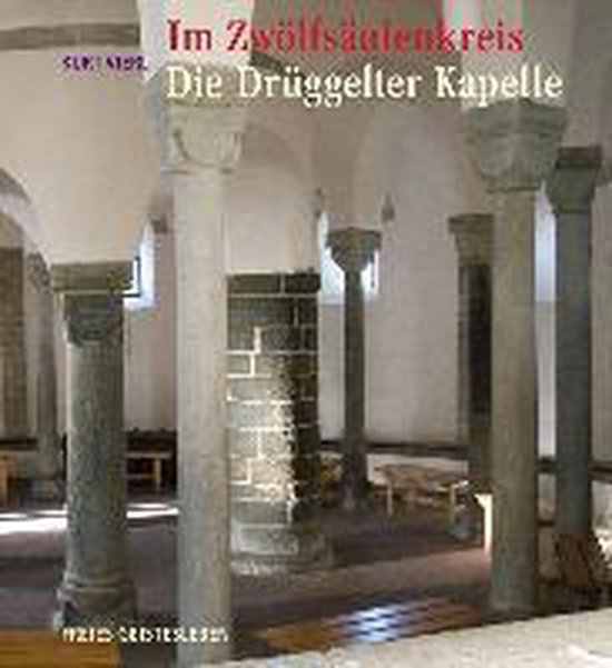Im Zwölfsäulenkreis: Die Drüggelter Kapelle - cover
