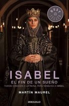 Isabel, el fin de un sueño/ Isabel the End of a Dream