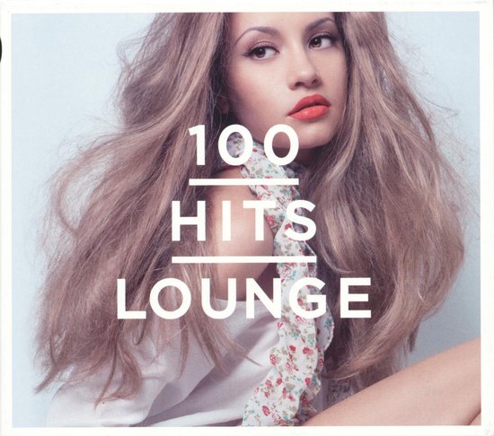 Various - 100 Hits Lounge