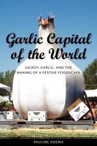 Garlic Capital of the World