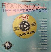 Rock & Roll - The First 50 Years: The '50s 25 Top 10 Hits