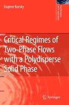 Critical Regimes of Two-Phase Flows with a Polydisperse Solid Phase