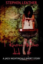Jack Nightingale Short Stories - I Know Who Did It (A Jack Nightingale Short Story)