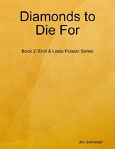 Diamonds to Die For