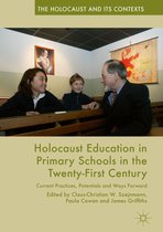 The Holocaust and its Contexts - Holocaust Education in Primary Schools in the Twenty-First Century