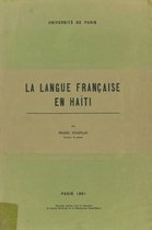 Travaux et mémoires - La langue française en Haïti