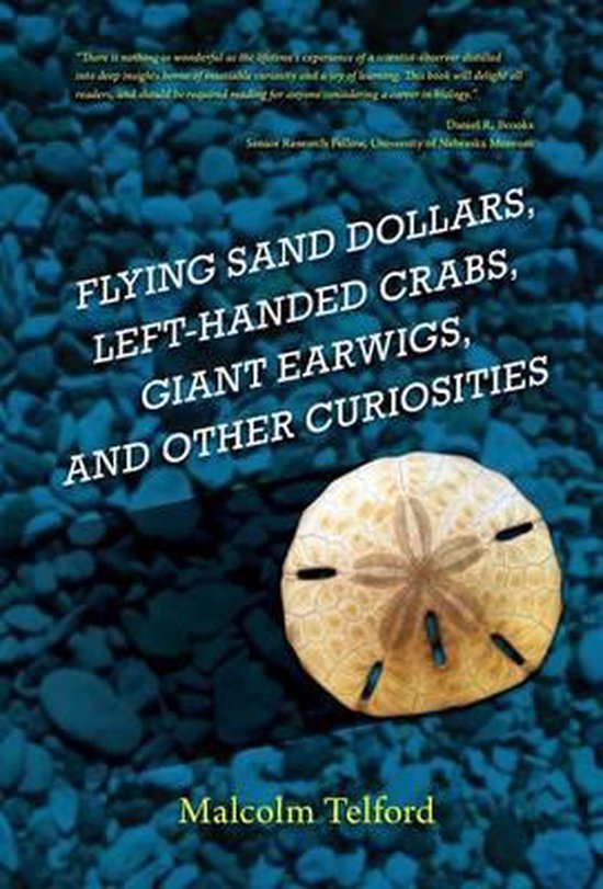 Flying Sand Dollars, Left-handed Crabs, Giant Earwigs, and O ... - cover