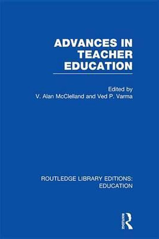 Advances in Teacher Education (Rle Edu N) - cover