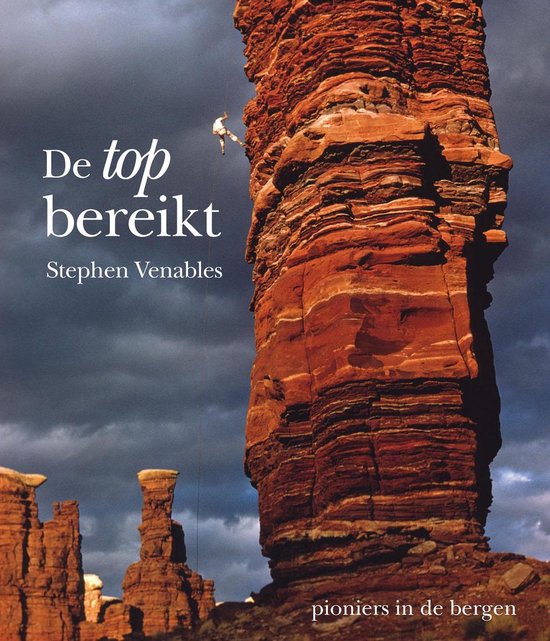 DE TOP BEREIKT PIONIERS IN DE BERGEN