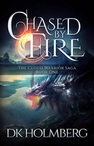 The Cloud Warrior Saga 1 - Chased by Fire