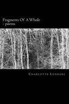 Fragments of a Whole