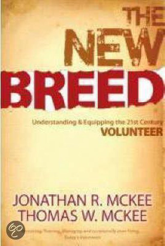 Boekhoes voor "The New Breed" met de tekst "Understanding & Equipping the 21st Century Volunteer" in rode en bruine letters.