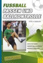 Fußball - Passen und Ballkontrolle