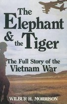 The Elephant and the Tiger