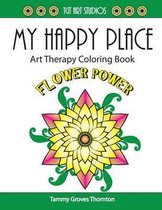 My Happy Place: Flower Power