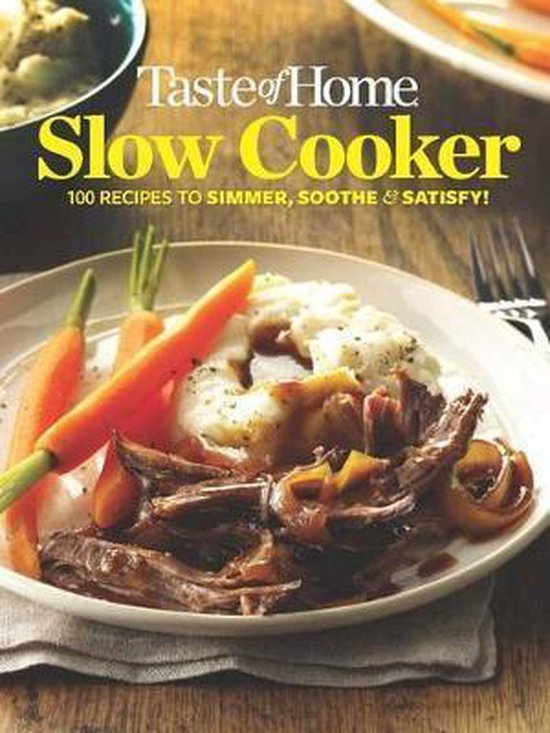 Taste of Home Slow Cooker, Editors At Taste Of Home 9781617656125
