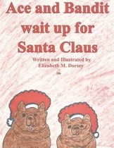 Ace and Bandit wait up for Santa Claus