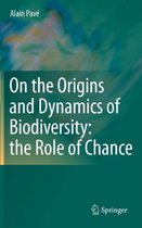 On the Origins and Dynamics of Biodiversity