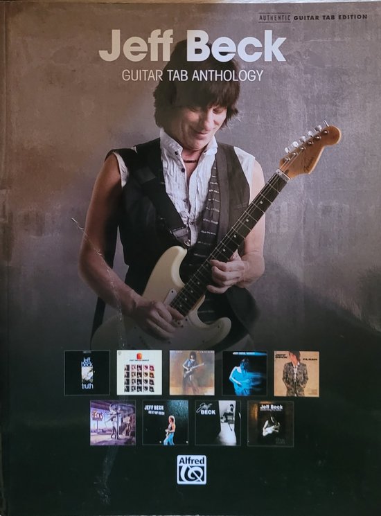 Jeff Beck Guitar Tab Anthology authentic tab edition, nvt